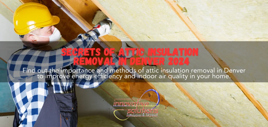 attic insulation removal in denver