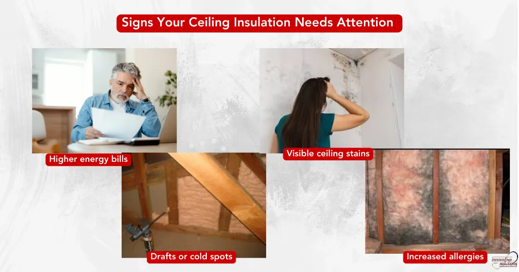 Signs Your Ceiling Insulation Needs Attention 