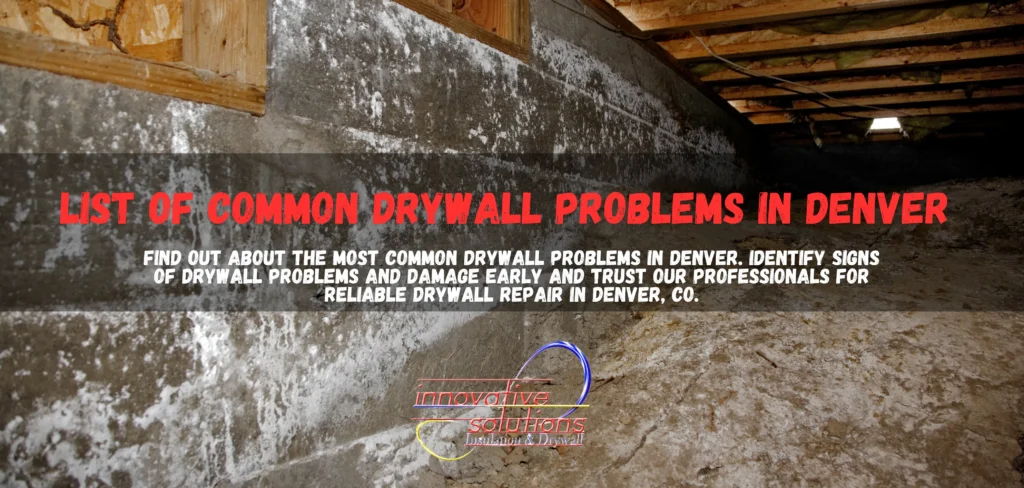 Common drywall problems in Denver