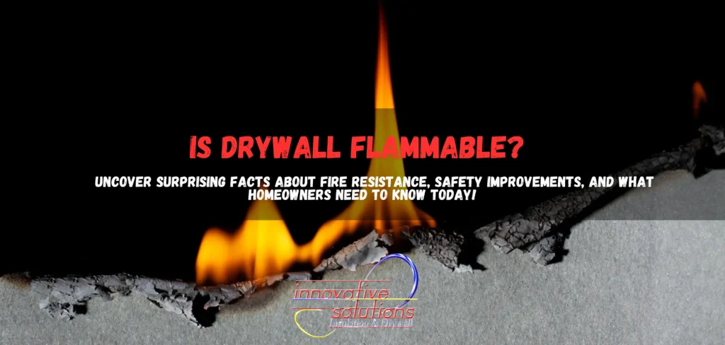 Is drywall flammable