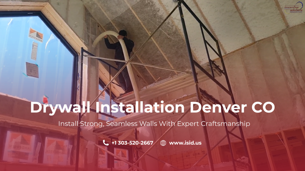 Drywall installation in Denver, CO with a worker on scaffolding applying insulation to a high ceiling, large windows providing natural light, and overlay text promoting strong, seamless walls with expert craftsmanship along with contact details and website.